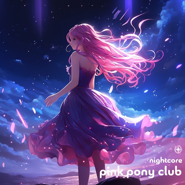 Pink Pony Club (Nightcore) - Single album cover