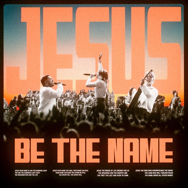 Jesus Be The Name - Single album cover