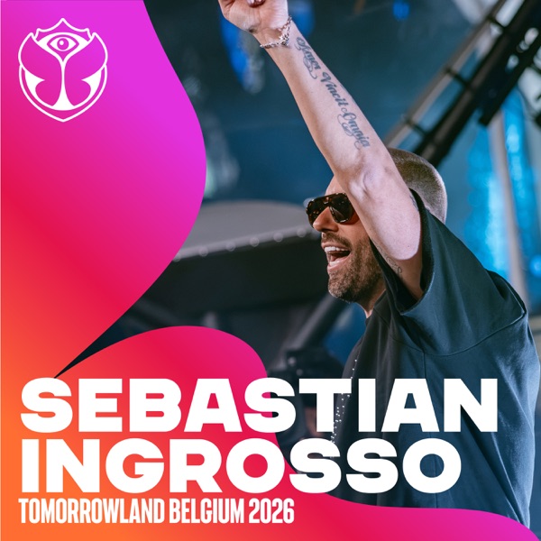 Tomorrowland Belgium 2026: Sebastian Ingrosso at Mainstage, Weekend 1 (DJ Mix) album cover
