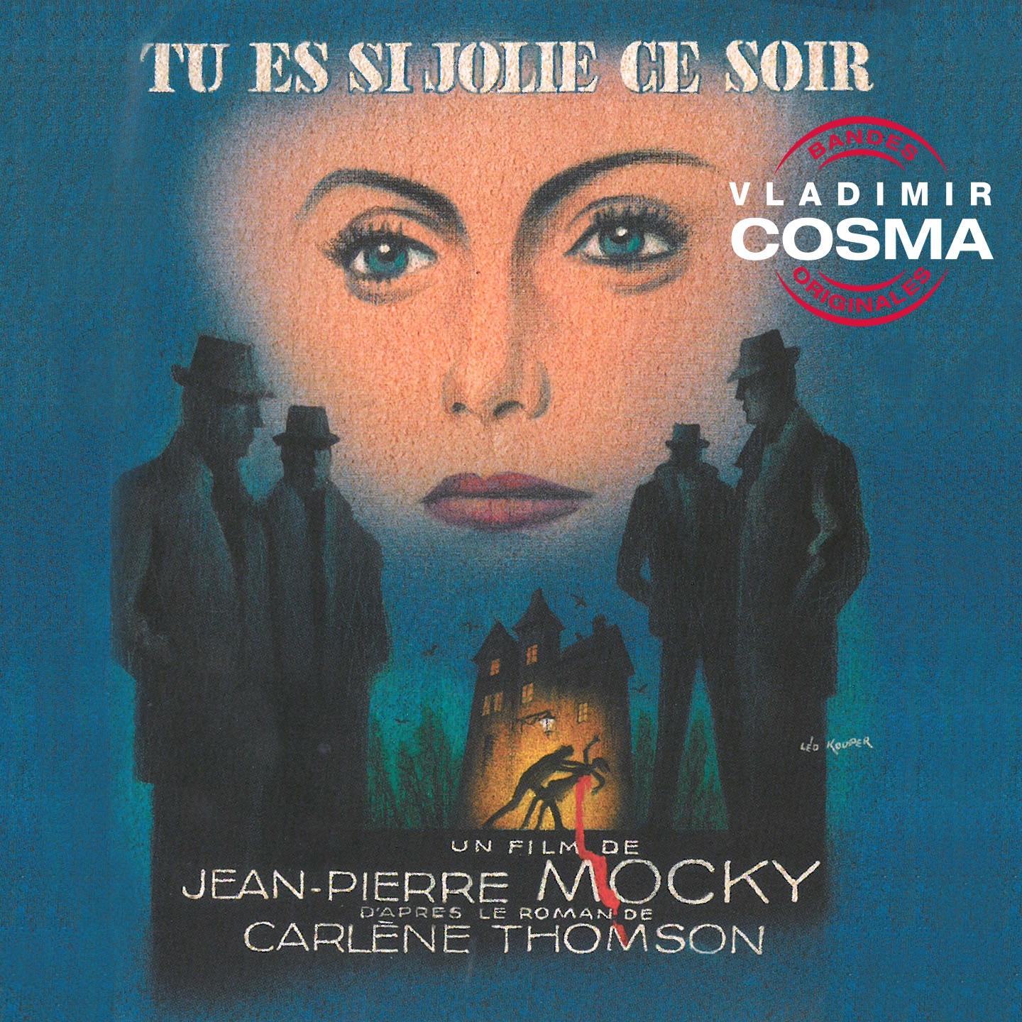Tu es si jolie ce soir (Bande originale du film de Jean-Pierre Mocky d'après le roman de Carlène Tho album cover