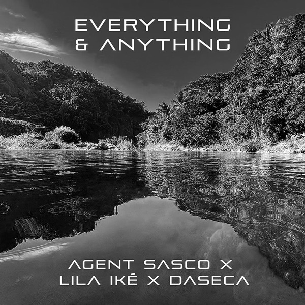Everything & Anything (feat. Lila Iké) - Single album cover