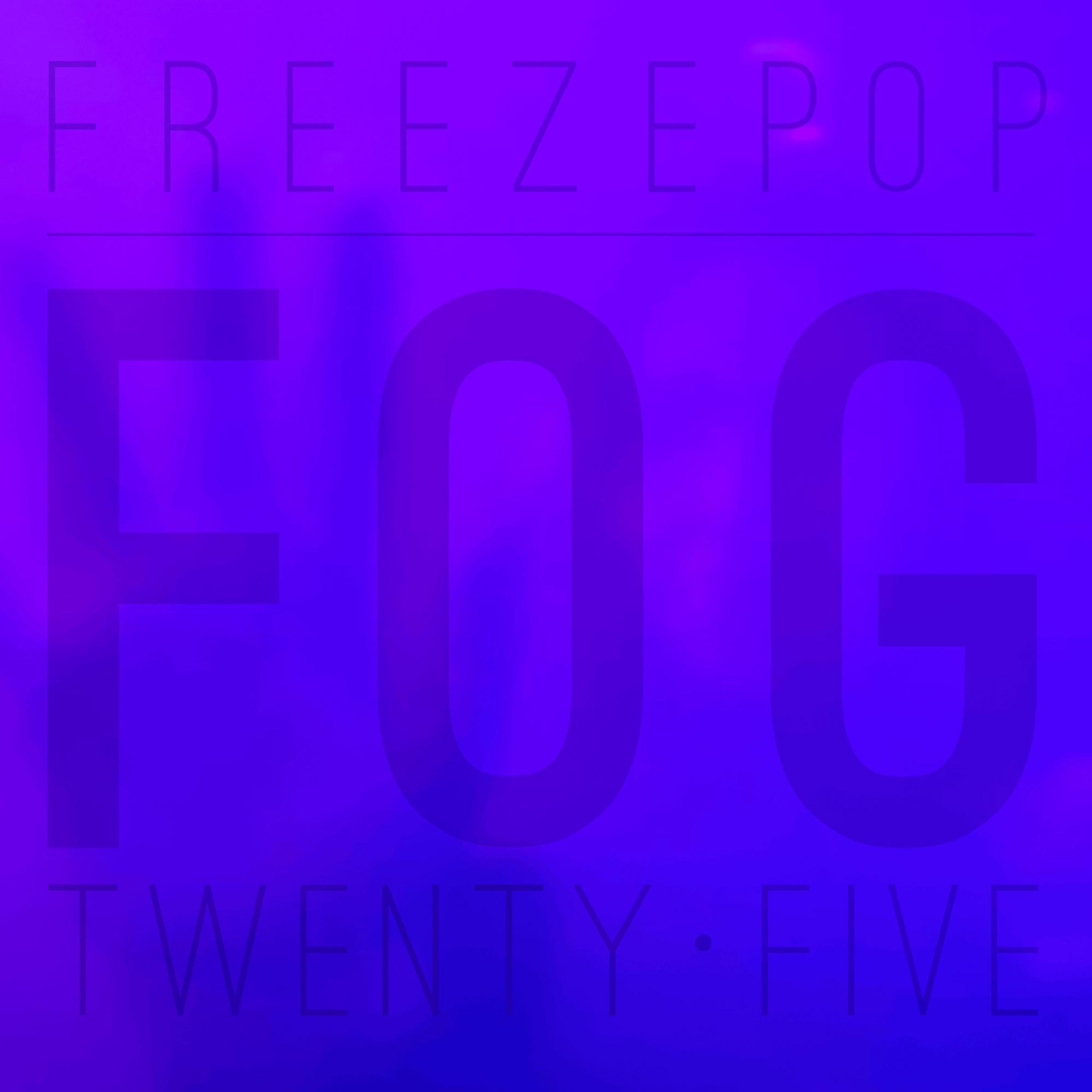 Fog Twenty•Five album cover