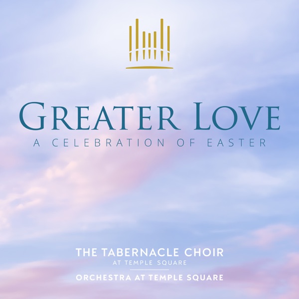 Greater Love: A Celebration of Easter album cover