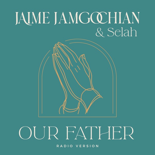 Our Father (Radio Version) - Single album cover
