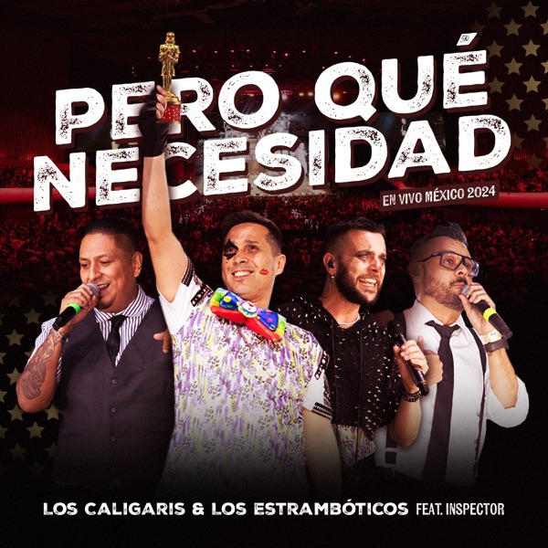 Pero Qué Necesidad (En Vivo) (feat. Inspector) - Single album cover
