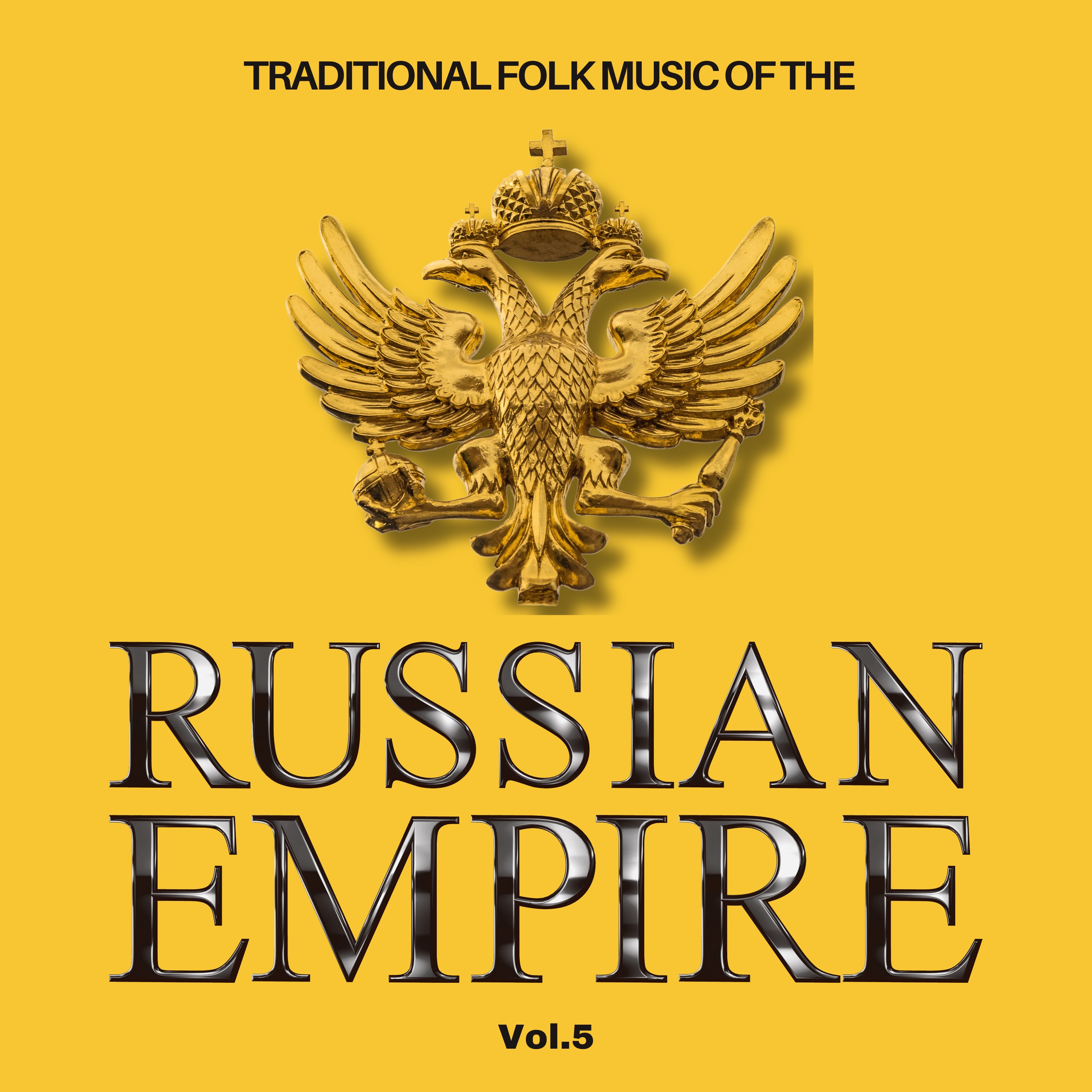 Traditional Folk Music of the Russian Empire, Vol. 5 album cover