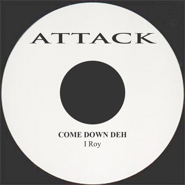 Come Down Deh - Single album cover