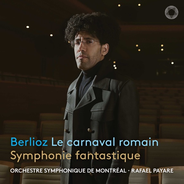 Berlioz: Le carnaval romain & Symphonie fantastique album cover