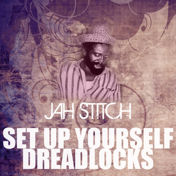 Set up Yourself Dreadlocks - Single album cover