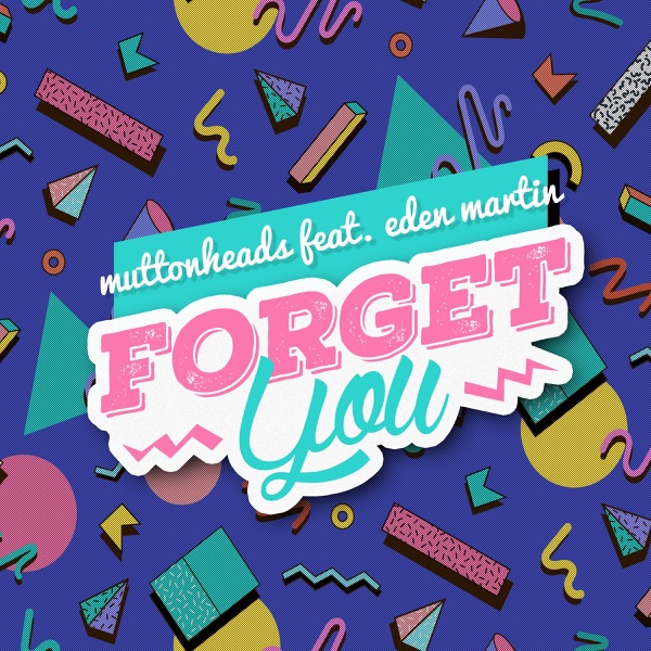 Forget You (feat. Eden Martin) - Single album cover