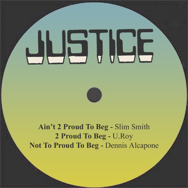 Ain't 2 Proud to Beg / 2 Proud to Beg / Not to Proud to Beg - Single album cover