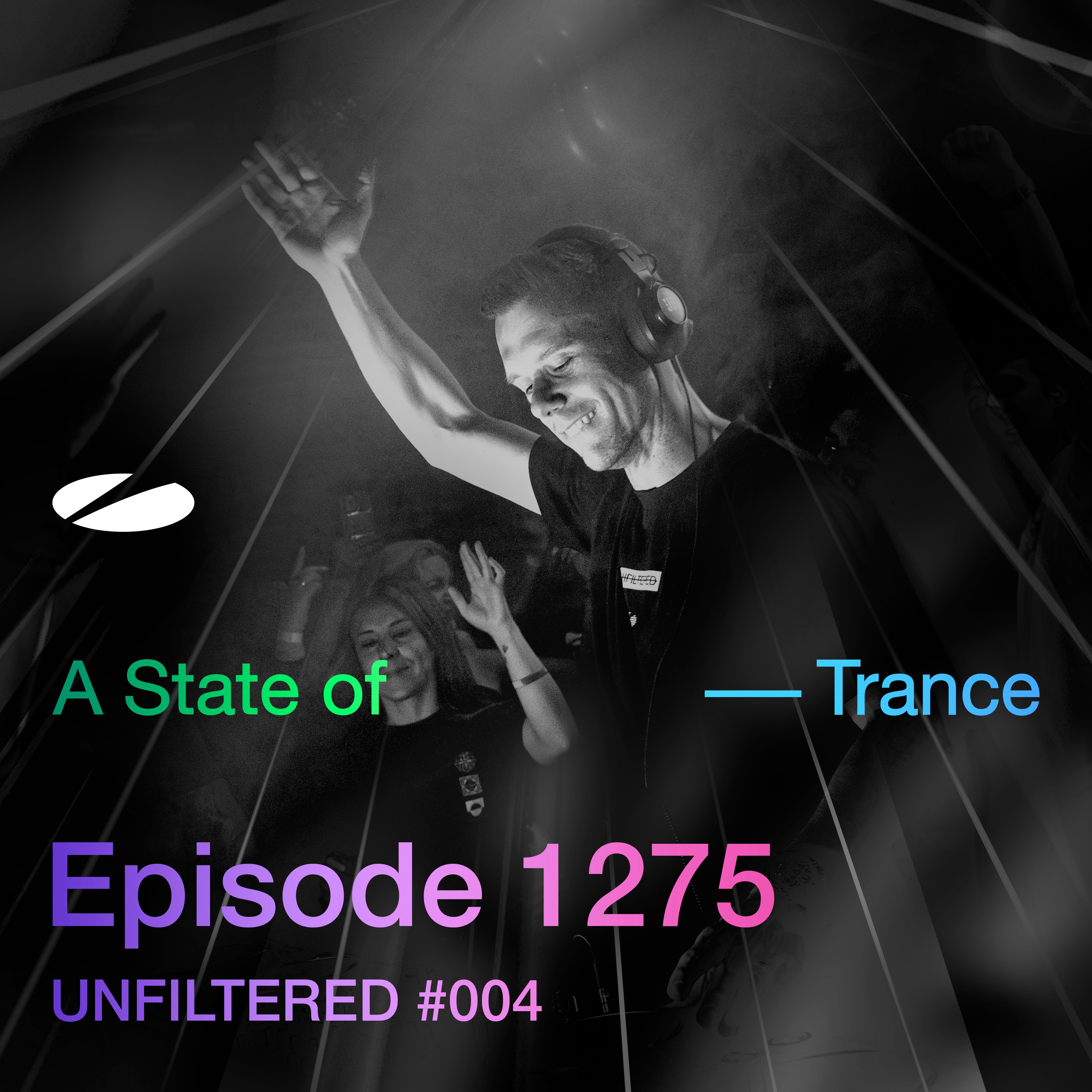 Asot 1275 - A State of Trance Episode 1275 (DJ Mix) [Unfiltered #004] album cover
