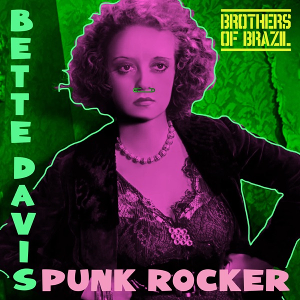 Bette Davis Punk Rocker - Single album cover