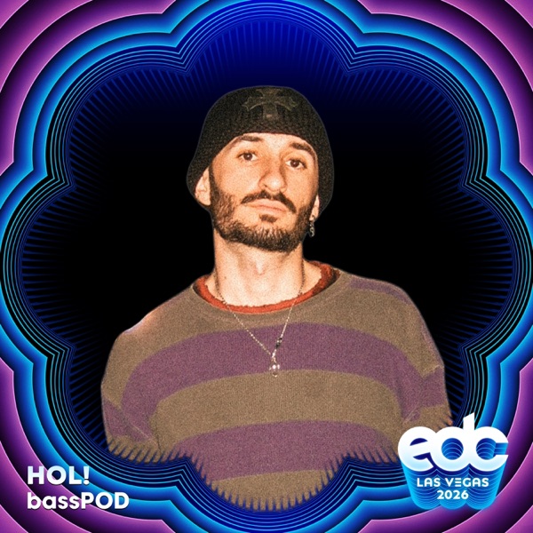 HOL! at EDC Las Vegas 2026: Basspod Stage (DJ Mix) album cover
