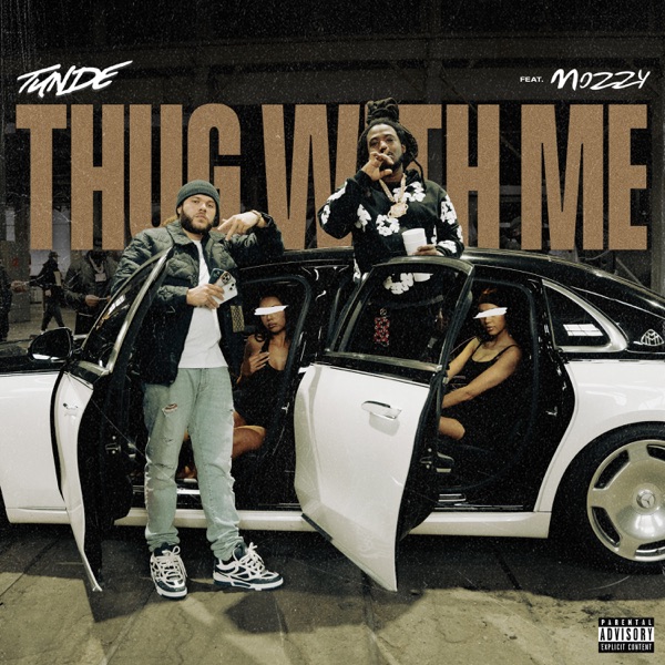 Thug With Me (feat. Mozzy) - Single album cover