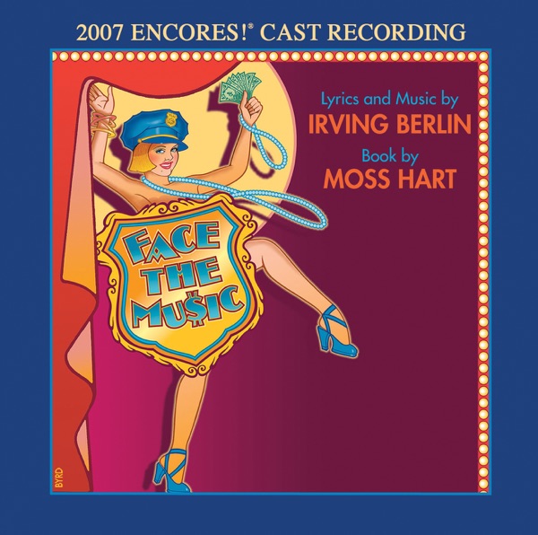 Face The Music (2007 Encores Cast Recording) album cover