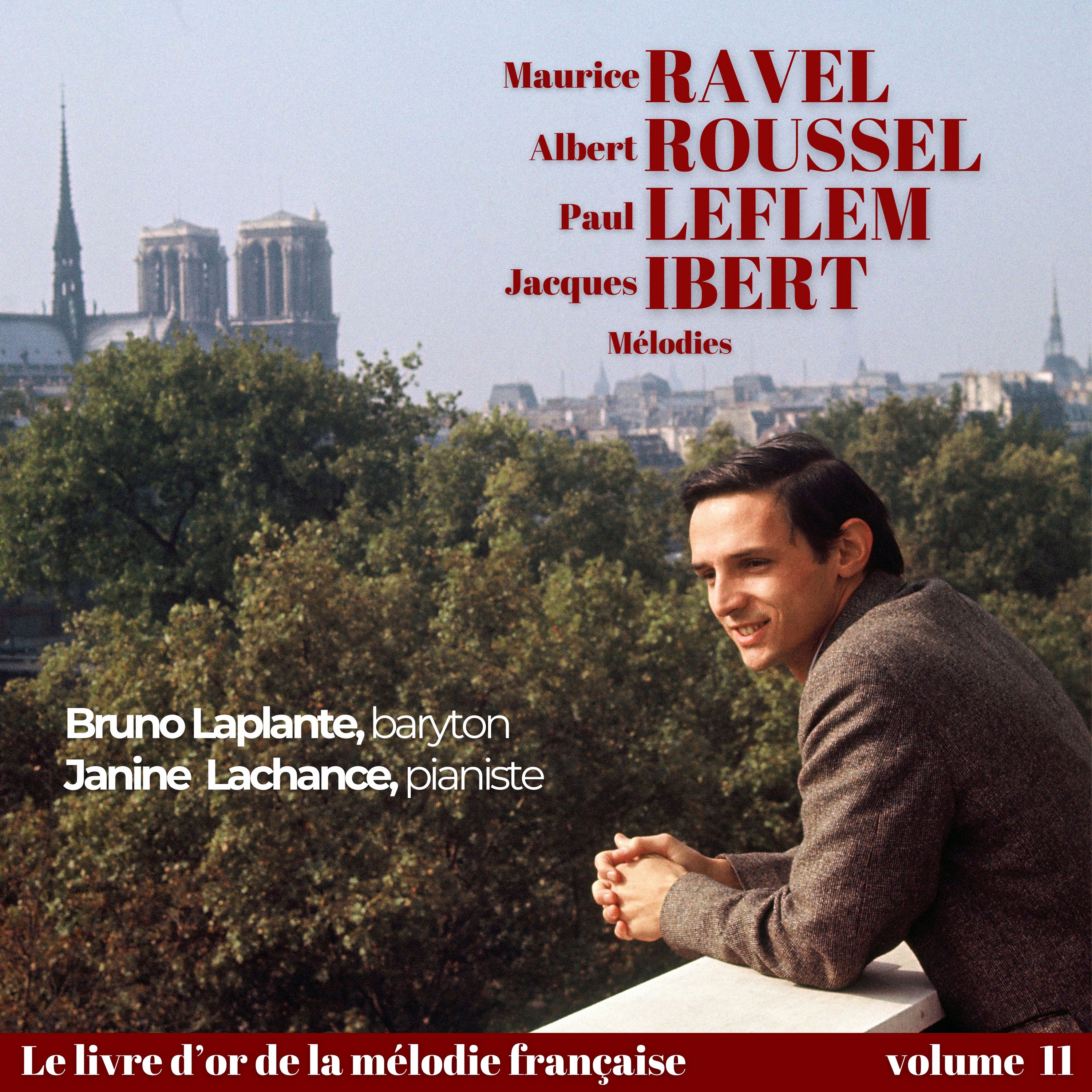 Maurice RAVEL, Albert ROUSSEL, Paul LE FLEM, Jacques IBERT - Mélodies (with Janine Lachance) album cover