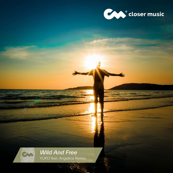 Wild and Free (feat. Angelica Renee) - Single album cover