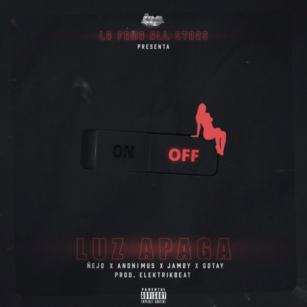 Luz Apagada (feat. Anonimus, Gotay “El Autentiko" & Jamby el Favo) - Single album cover