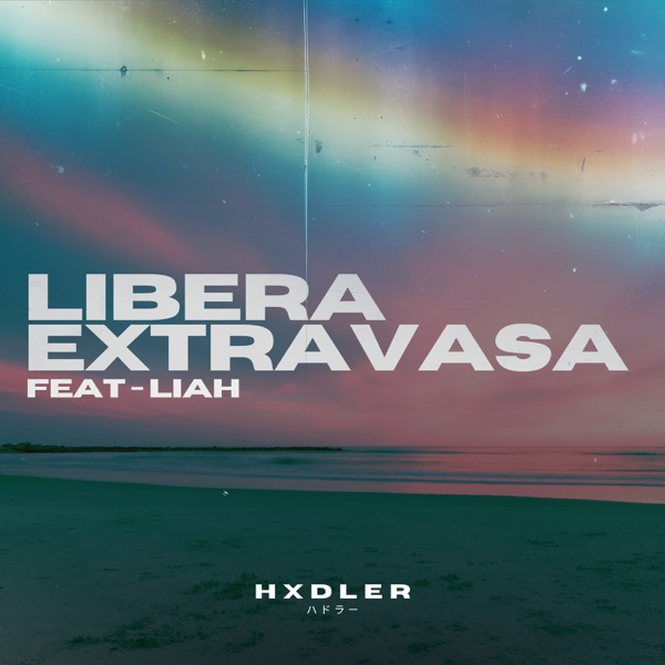 Libera Extravasa (Remix) [feat. Liah] - Single album cover