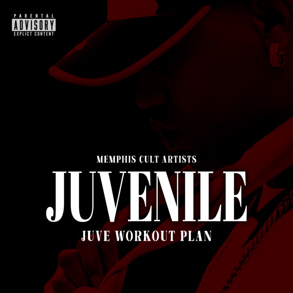 Juve Workout Plan (feat. Juvenile) - Single album cover