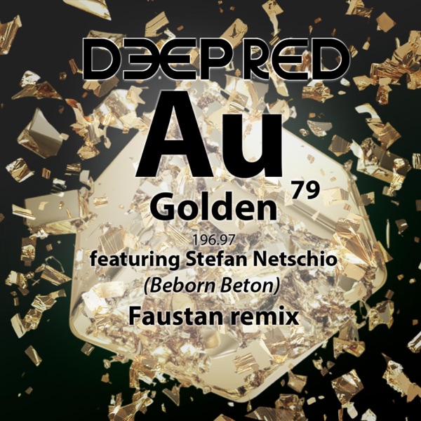 Golden (feat. Stefan Netschio) [Faustan Remix] - Single album cover