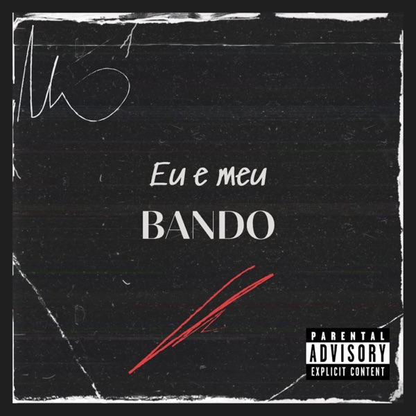 Eu e meu bando - Single album cover