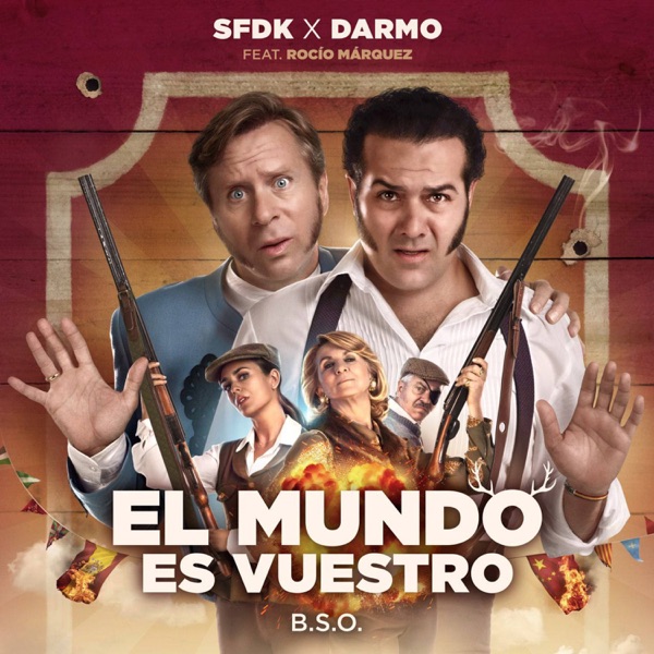 El Mundo Es Vuestro (Banda Sonora Original) [feat. Rocío Márquez] - Single album cover