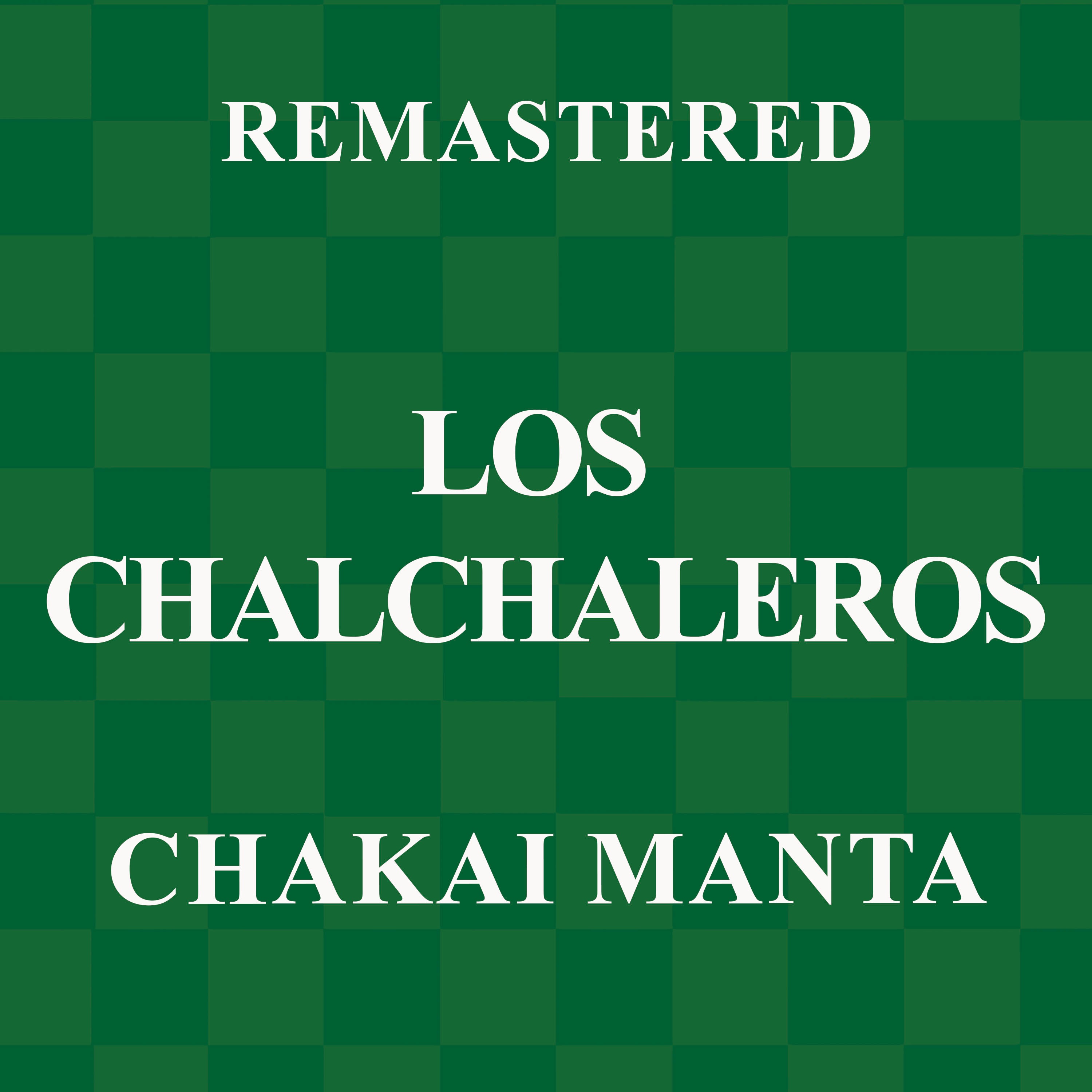 Chakai Manta (Remastered) - EP album cover