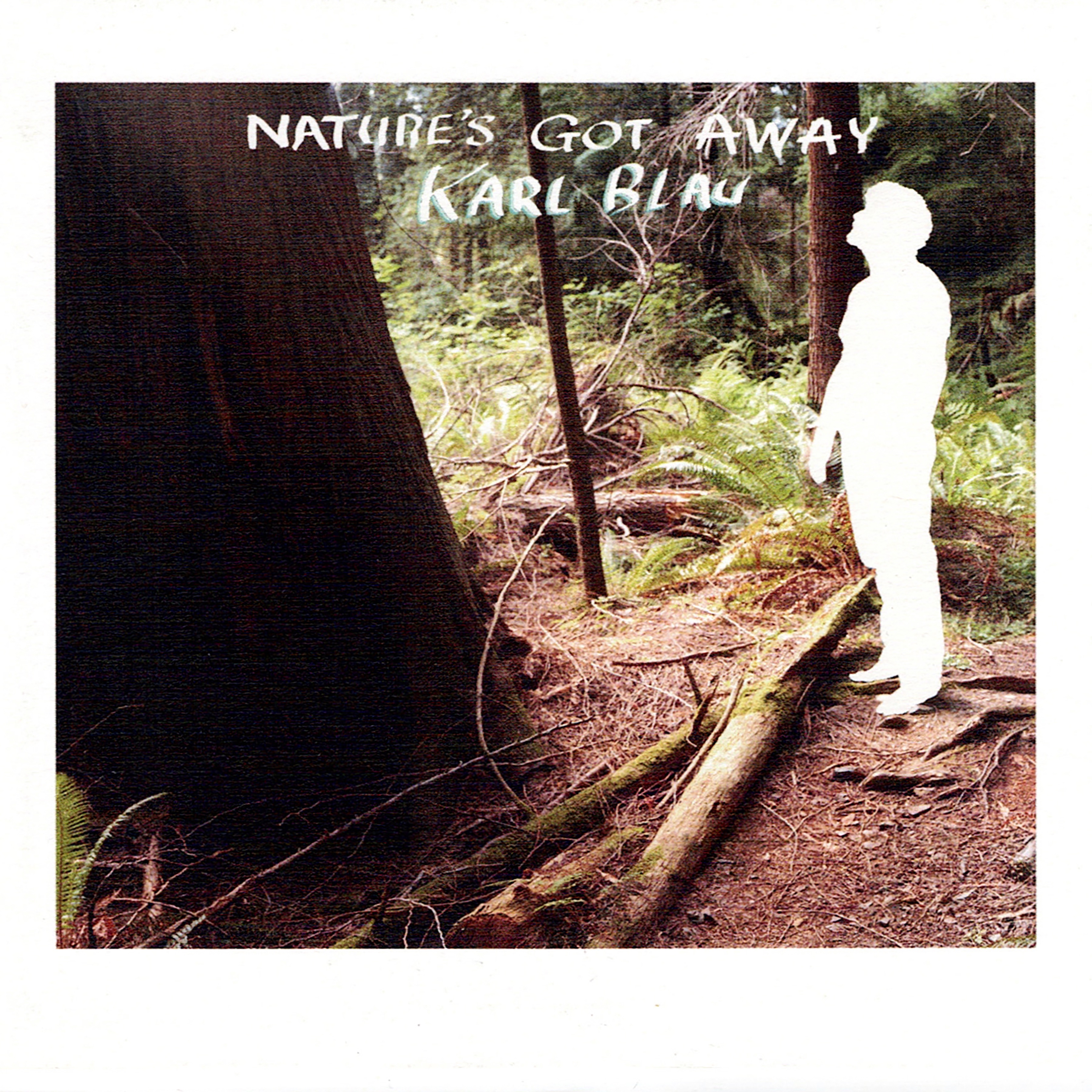 Nature's Got Away album cover