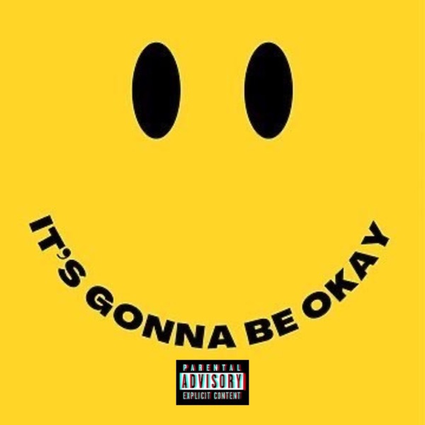 It’s gonna be okay - Single album cover