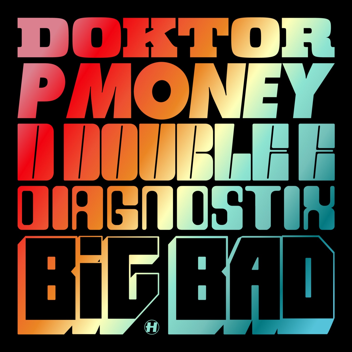 Big Bad (feat. Diagnostix) - Single album cover
