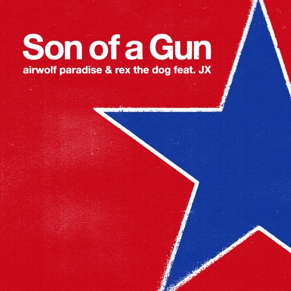 Son of a Gun (feat. JX) - Single album cover