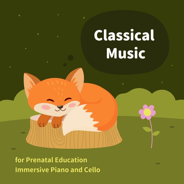 Classical Music for Prenatal Education Immersive Piano and Cello album cover