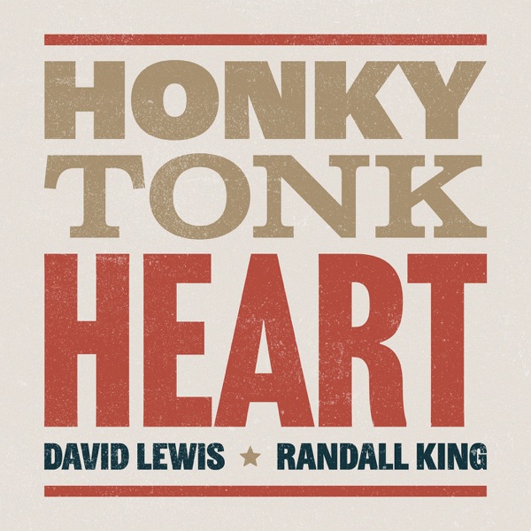 Honky Tonk Heart (feat. Randall King) - Single album cover