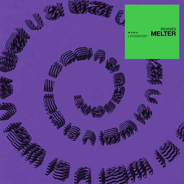 Melter (Remixes) - EP album cover