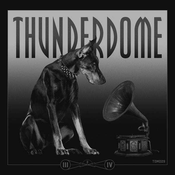 Thunderdome Vinyl Series III / IV - EP album cover