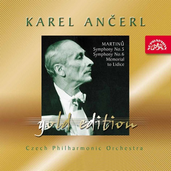 Ančerl Gold Edition 34. Martinů: Symphony No. 5, Symphony No. 6, Memorial to Lidice album cover