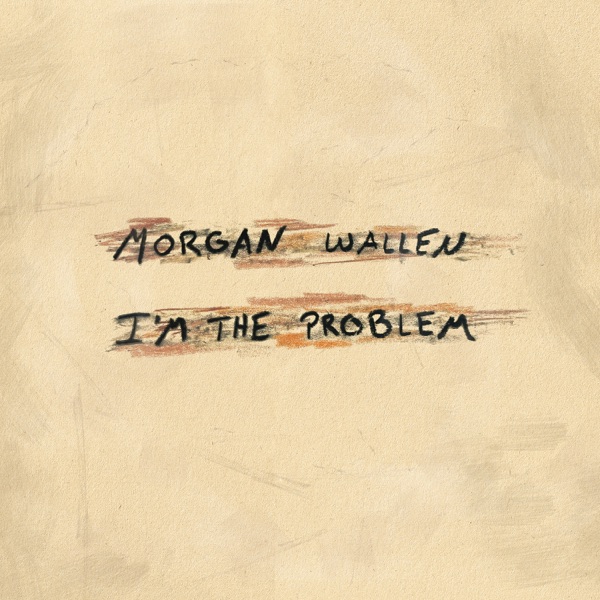 I'm The Problem - Single album cover