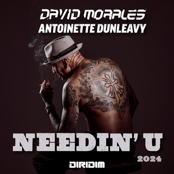 NEEDIN' U 2024 (feat. Antoinette Dunleavy) - Single album cover