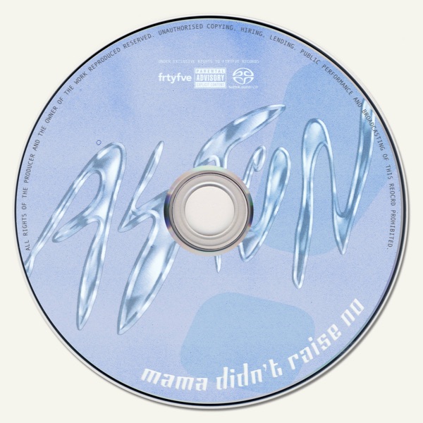 Mama Didn't Raise No - Single album cover