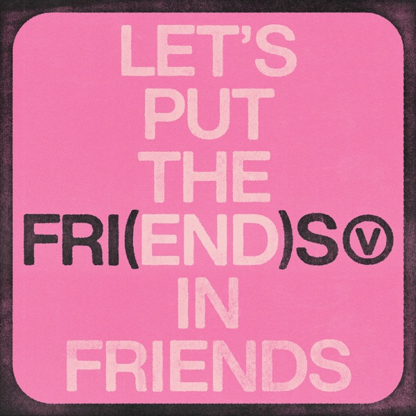 FRI(END)S - Single album cover