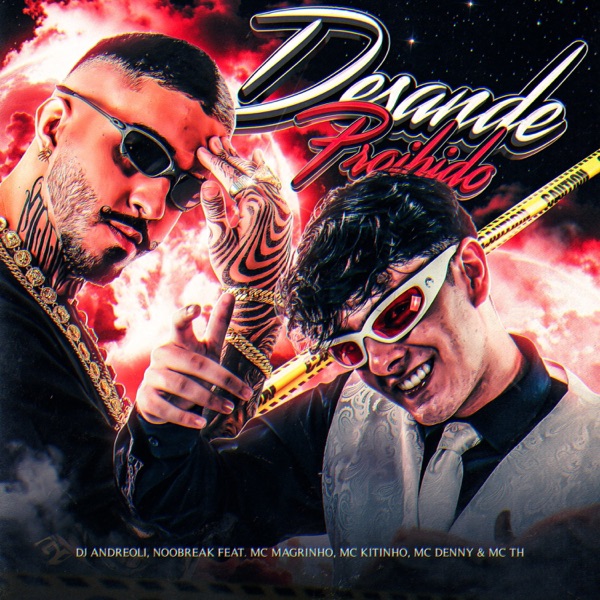 Desande Proibido (feat. MC TH, Mc Magrinho, Mc Kitinho & MC Denny) - Single album cover