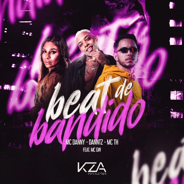 Beat de Bandido (feat. MC GW, KZA Produções & SO ELETROFUNK BOM) - Single album cover
