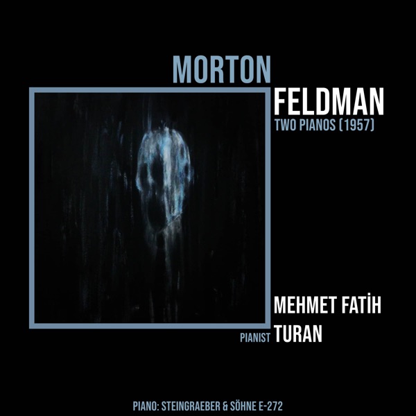 Two Pianos (1957) [feat. Morton Feldman] - Single album cover