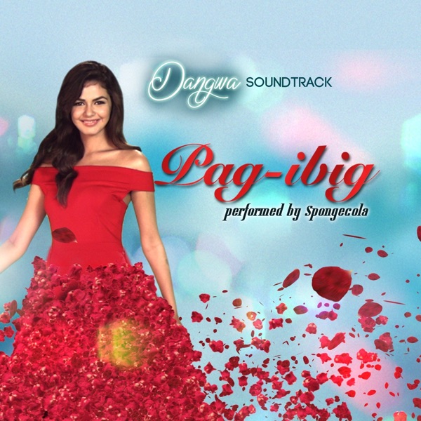 Pag-Ibig (Original Soundtrack of "Dangwa") - Single album cover