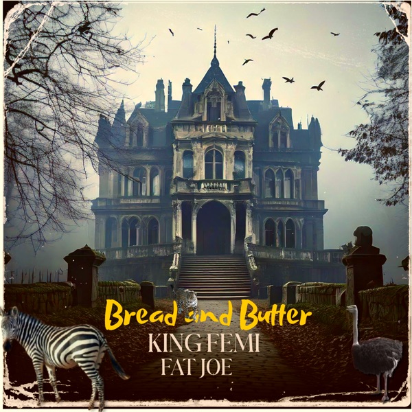 Bread and Butter (feat. Fat Joe) - Single album cover