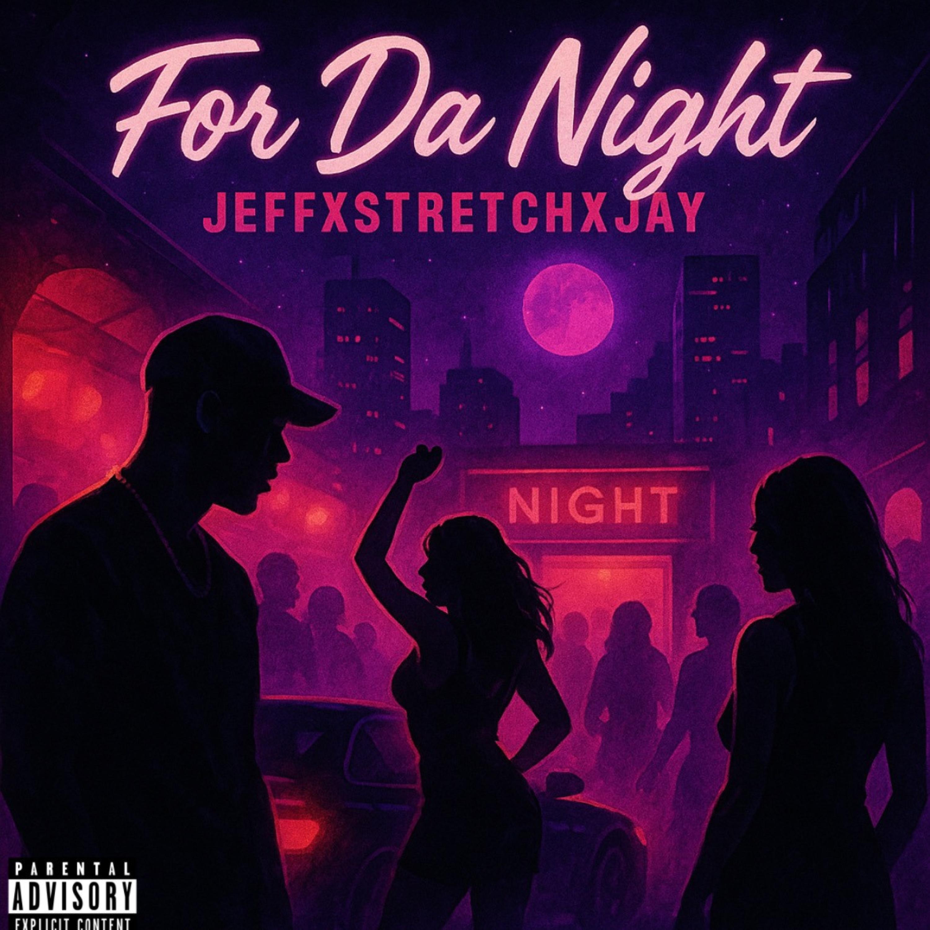 For Da Night (feat. Stretch & Jayrip) - Single album cover