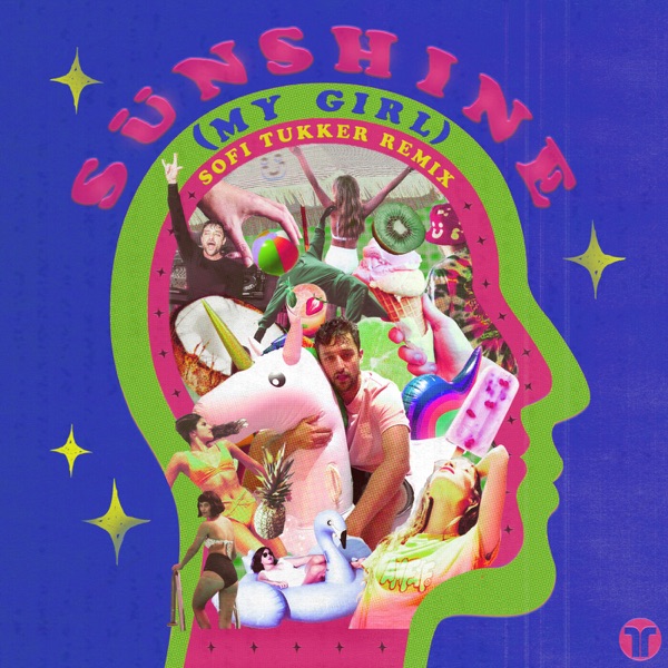Sunshine (My Girl) [Sofi Tukker Remix] - Single album cover