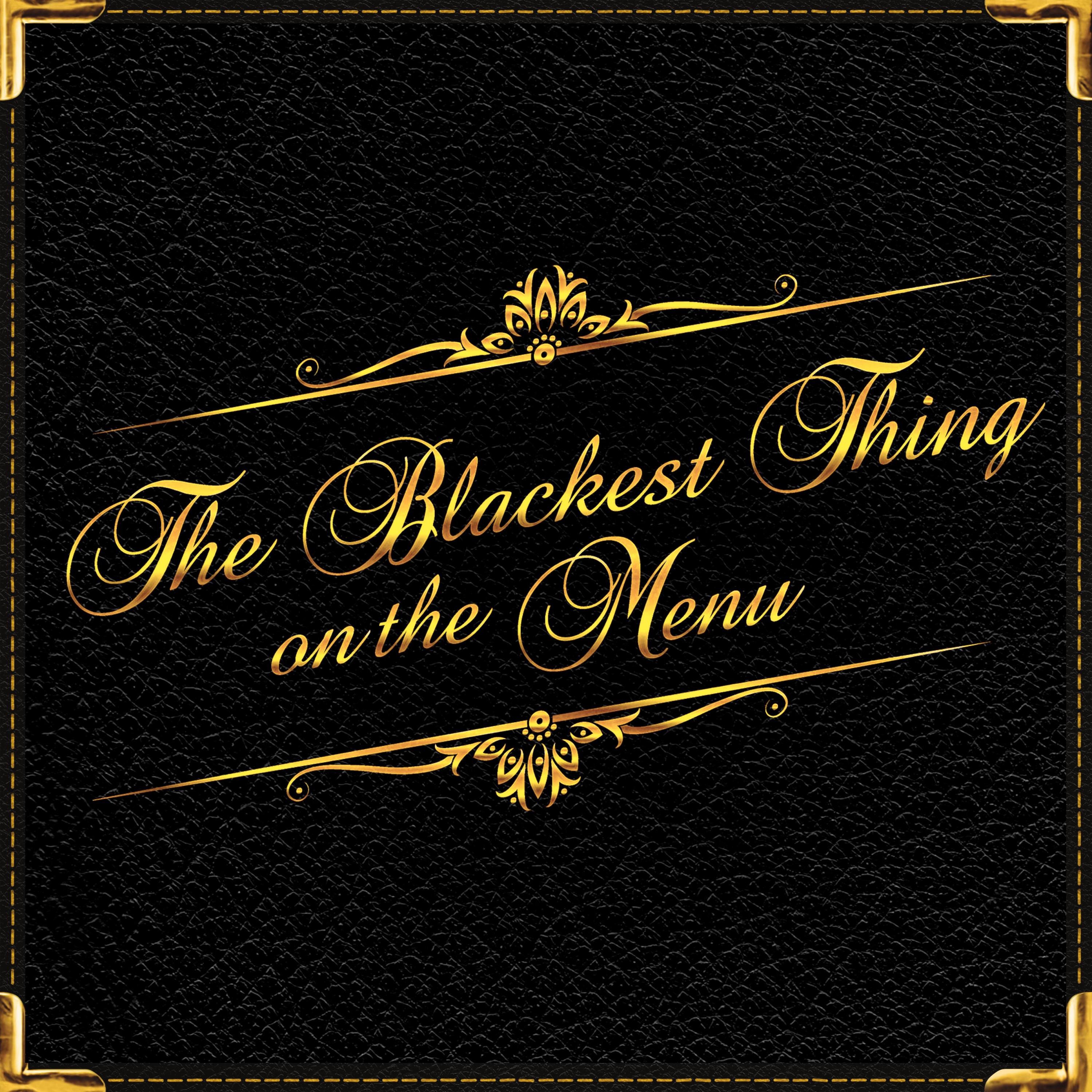 The Blackest Thing on the Menu album cover